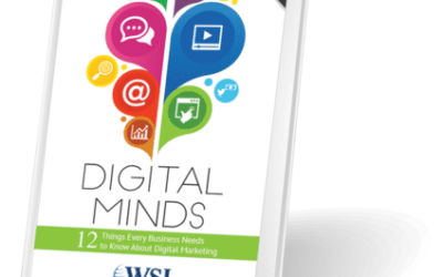 Digital Minds: 12 Things Every Business Needs to Know About Digital Marketing