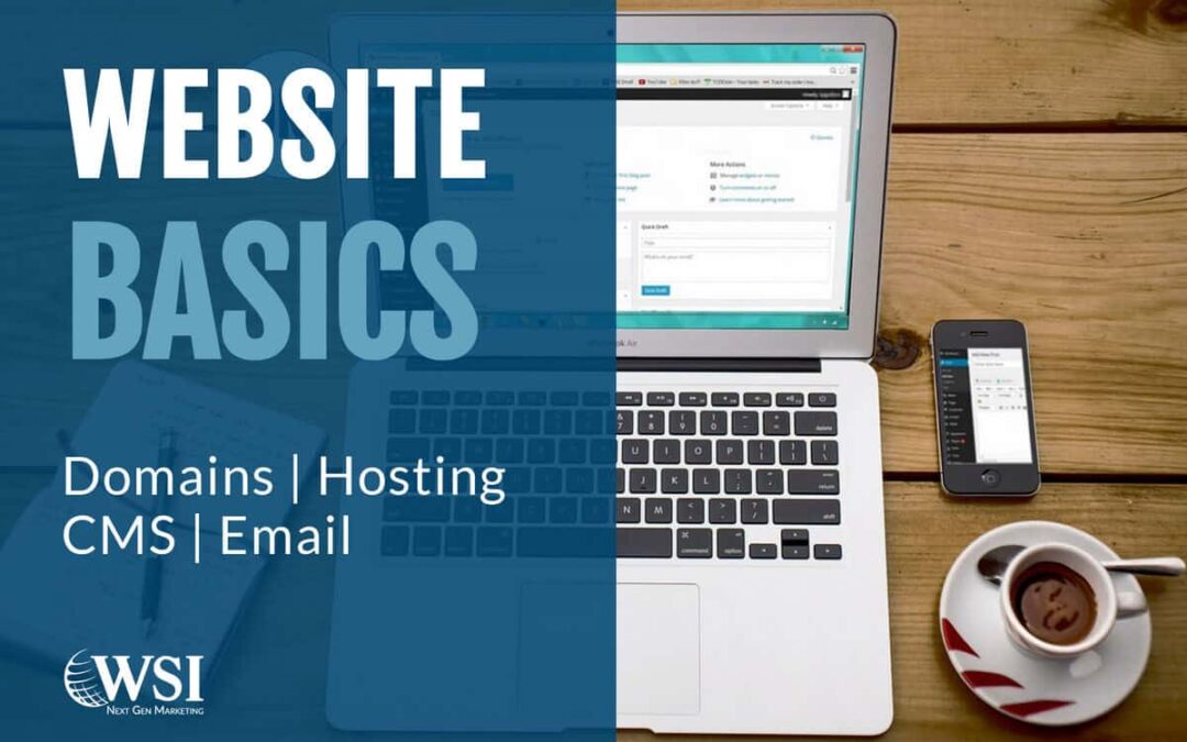 Website Basics: Domains, Hosting, CMS, Email