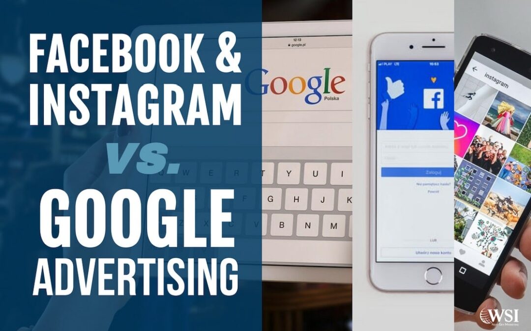 Facebook & Instagram Ads vs Google Ads