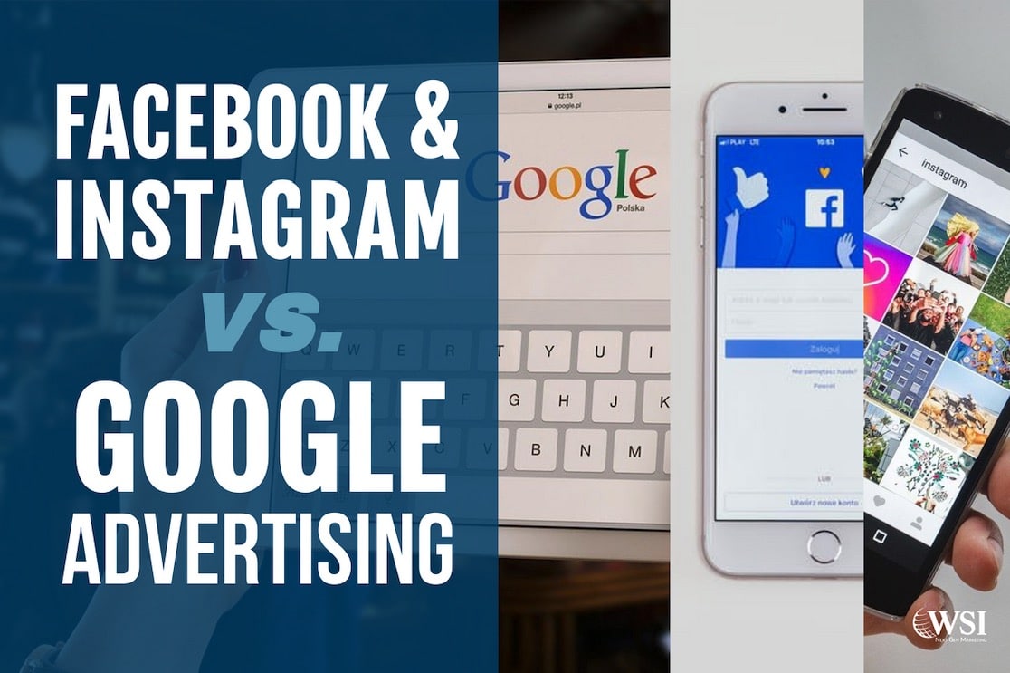 Facebook & Instagram Ads vs Google Ads