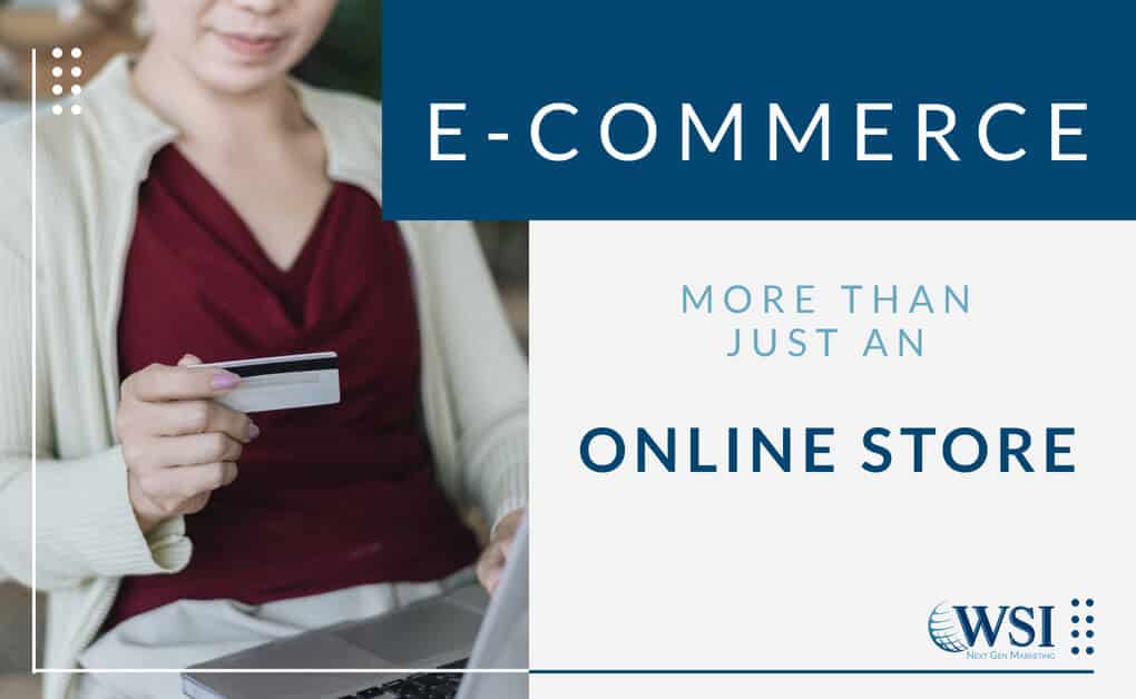 E-Commerce: More than Just an Online Store