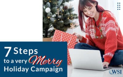 7 Steps to a Very Merry Holiday Campaign
