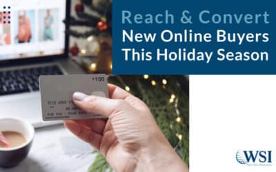 Reach and Convert New Online Buyers this Holiday Season