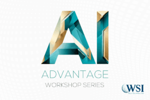 AI Advantage Workshop Series with WSI